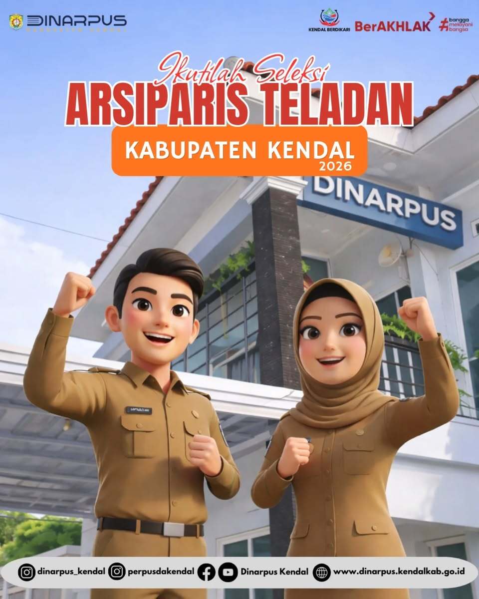 Seleksi Arsiparis Teladan Kabupaten Kendal Tahun 2026